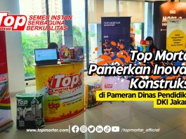 Top Mortar Hadirkan Inovasi Konstruksi di Pameran Dinas Pendidikan DKI Jakarta