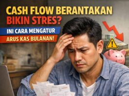 Cash Flow Berantakan Bikin Stres? Ini Cara Mengatur Arus Kas Bulanan!