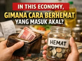 In This Economy, Gimana Cara Berhemat yang Masuk Akal?