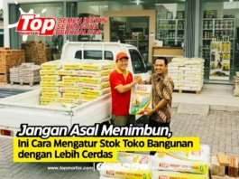 Jangan Asal Menimbun, Ini Cara Mengatur Stok Toko Bangunan dengan Lebih Cerdas